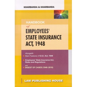 Kharbanda & Kharbanda's Handbook of Employees State Insurance Act, 1948 by Law Publishing House